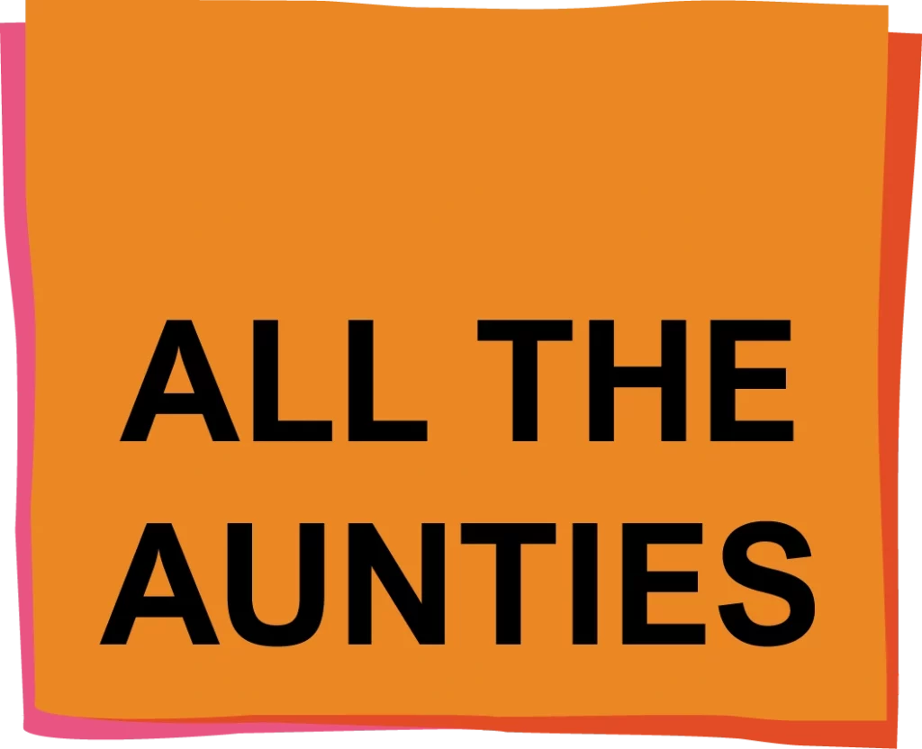 All The Aunties